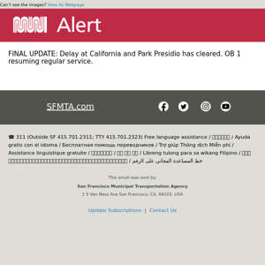 FINAL UPDATE: Delay at California and Park Presidio has cleared. OB 1 resuming regular service.