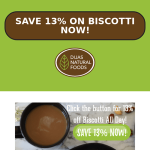 Make Your Monday Marvelous With 13% Off Biscotti!