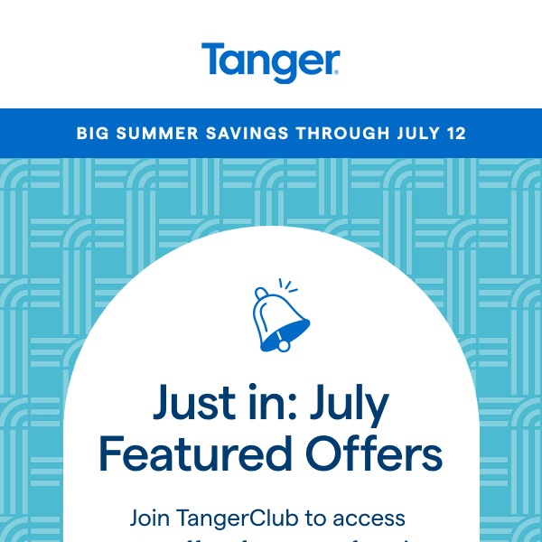 Just Delivered: July Featured Offers - Save Now!
