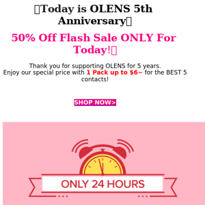 50% OFF 24H ONLY⏰ Celebrate OLENS 5th Anniversary Now!🎊