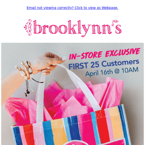📆 Saturday: FREE goodie bag! Shop in-store or online at www.brooklynns.com.