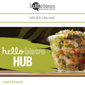 What's for Lunch? Hello Bistro Hub!