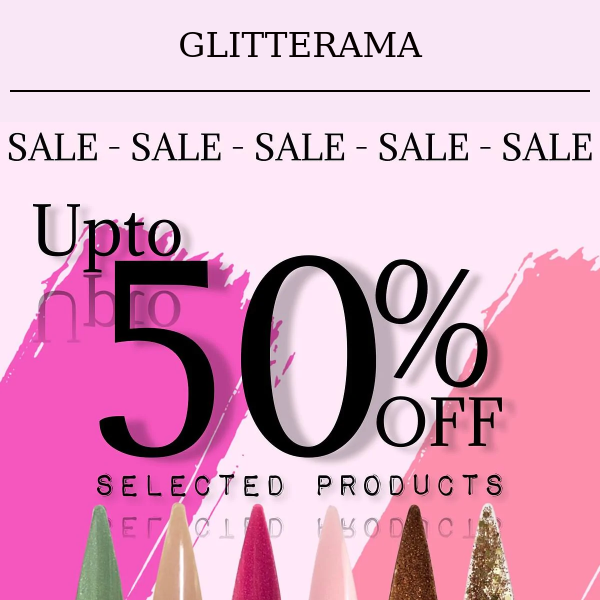 UPTO 50% OFF!