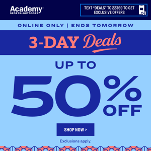 Ends Tomorrow! Up to 50% OFF DEALS Online