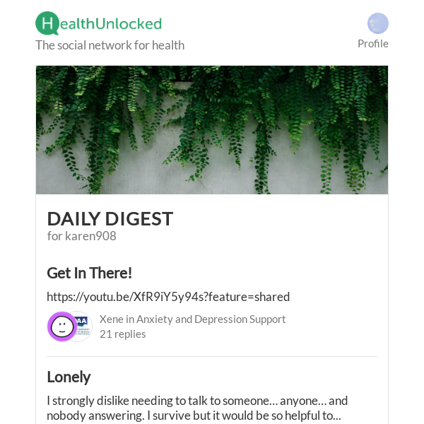 "Get In There!" and 11 more from HealthUnlocked