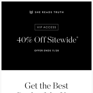 VIP ACCESS: Happening Now: 40% off Everything*