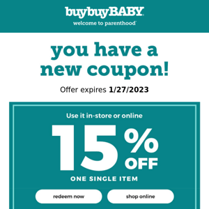 Get 15% off one item today!