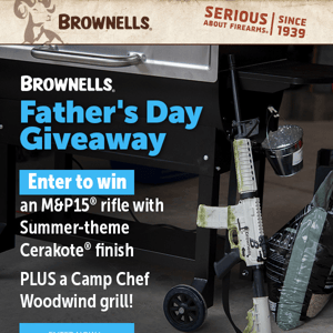 Enter to WIN an M&P15+Camp Chef GRILL!