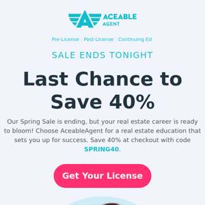 Our Spring Sale is ending - Save 40% on real estate courses before it's too late!