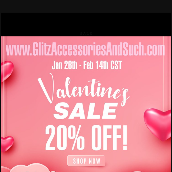 Have you checked out our Valentine Sale yet?