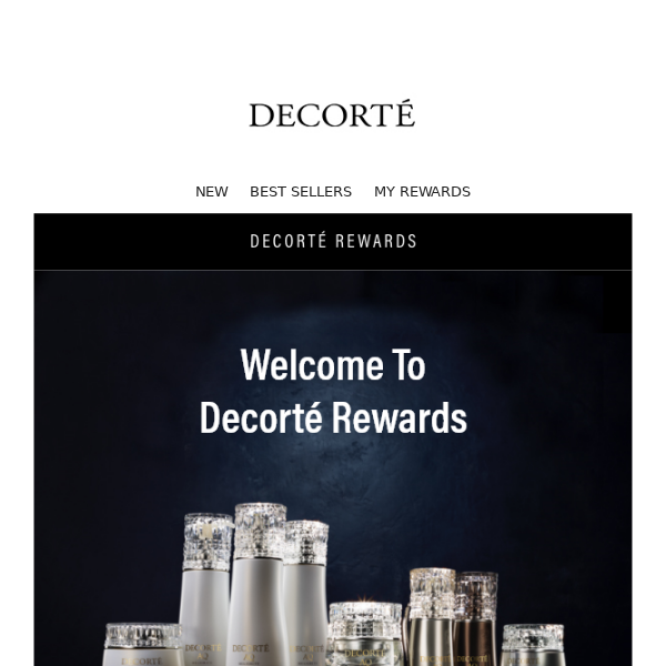 Welcome to Decorté Rewards!