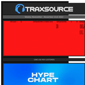 ⚫️🔴 BLACK FRIDAY 🔴⚫️ 30% OFF DISCOUNT🔥 HYPE CHART 💥 Reel People Spotlight 🏆 Essential New Releases 🎹 Traxsource Live w/ Amine Edge & Dance 👏 + more!