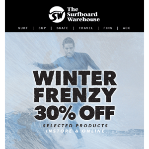 WINTER FRENZY SALE - 30% Off selected products