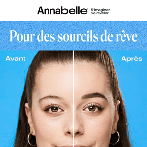 Pour des sourcils de rêve!