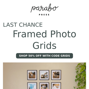 LAST CHANCE to print a Framed Photo Grid