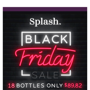 BLACK FRIDAY FROM HOME: $89.82 + FREE Shipping for 18 Bottles