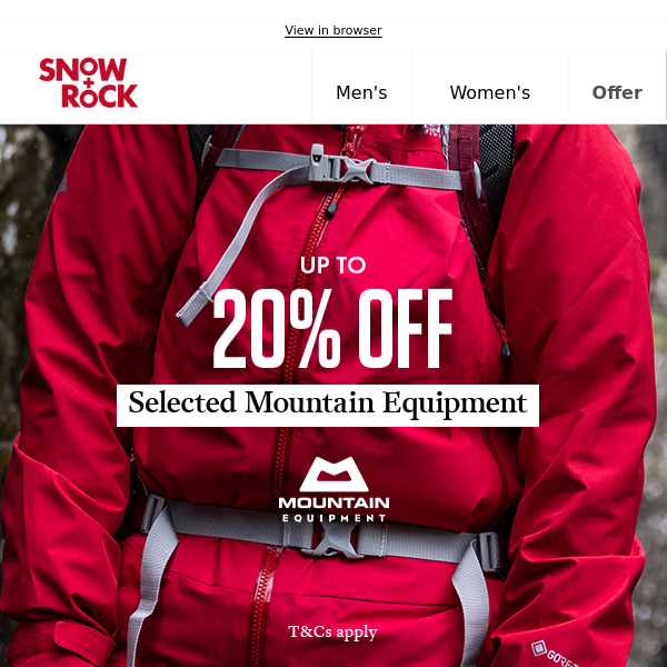 Just in | Up to 20% off on Mountain Equipment