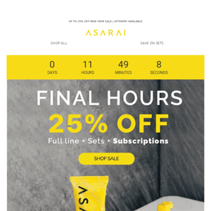FINAL HOURS: 25% OFF