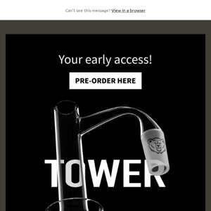 Tower Early Access