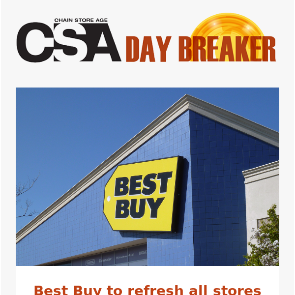 DayBreaker: Best Buy to refresh store fleet; Warby Parker continues store expansion; Bookstore chain partners with Walmart