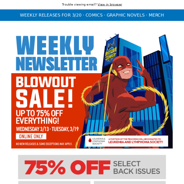 Up to 75% Off Everything to Honor the Leukemia & Lymphoma Society, Web Of Spider-Man #1, X-Men Forever #1, Lots of Wolverine & X-Men, & more!