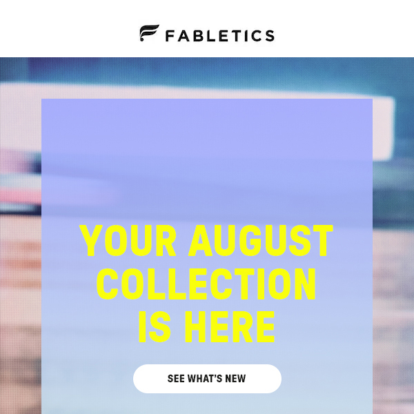 re: Your New August Arrivals