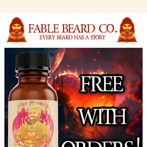 🔥 Free Flame Beard Oil on Every Order! 🔥