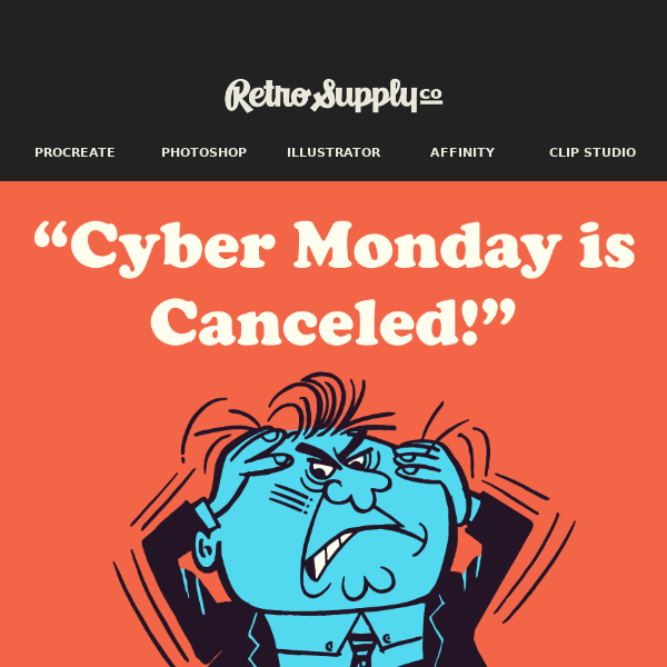 🚫 Cyber Monday is canceled