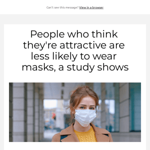 Attractive People are less likely to wear Masks 🤔