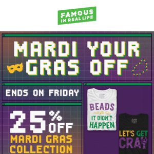 Mardi Your Gras Off :: Take 25% Off Tees & More