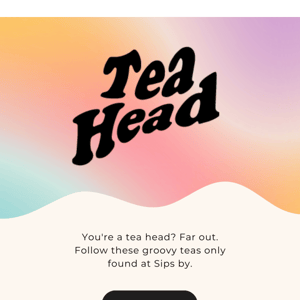 Brand Spotlight: Tea Head ✌️