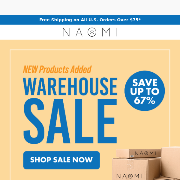 Warehouse Sale Just Got Even Better--New Products Added