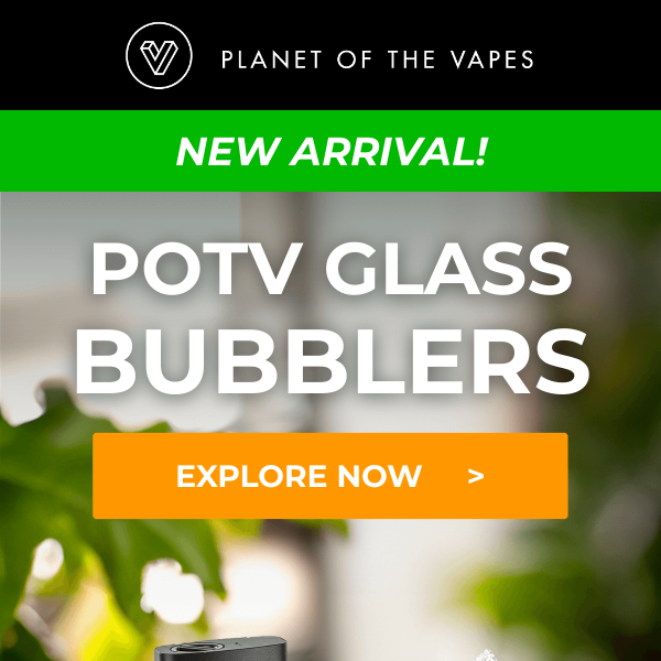 NEW ARRIVAL! POTV Glass Bubblers 🤯