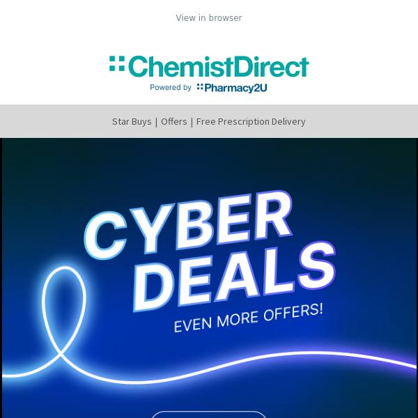 Cyber deals for you Chemist Direct!