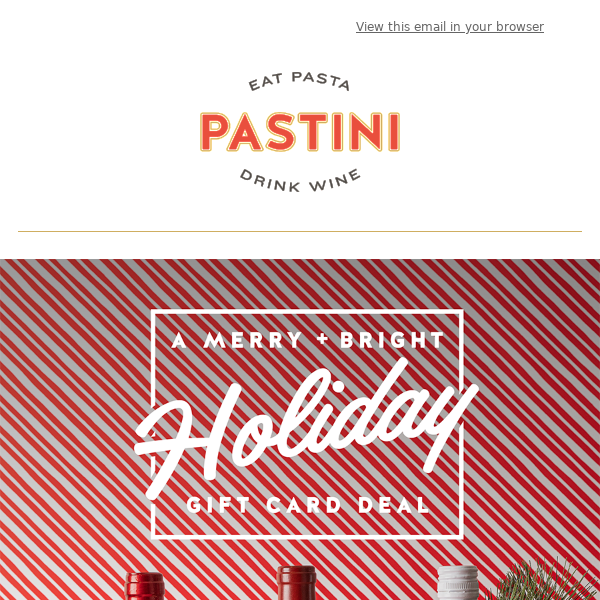 Pastini's Holiday Gift Card Deal is On!