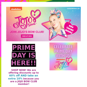 Celebrate Prime Day with Up To 60% Off JoJos Bow Club   👏