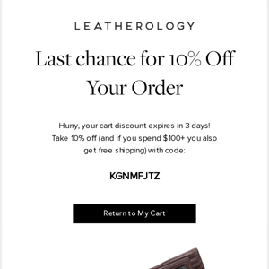 LAST CHANCE: Get 10% OFF when you complete your purchase!