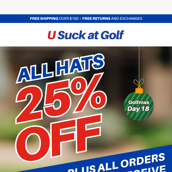 Golfmas FINAL Day: 25% all hats