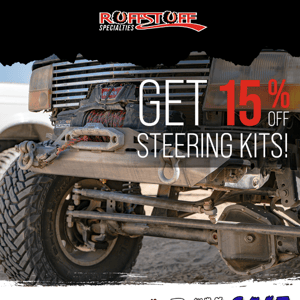 Save 15% On Steering Kits!