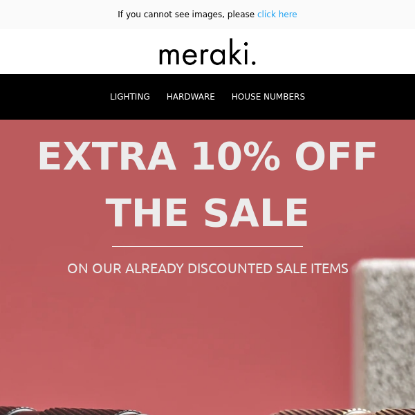 Extra 10% Off On Our Sale Items