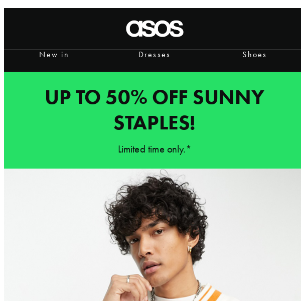 Up to 50% off sunny staples 🌞