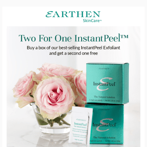 Two For One InstantPeel™ Special Going On Now!