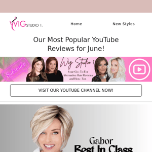 Top June Reviews and What's New at Wig Studio 1