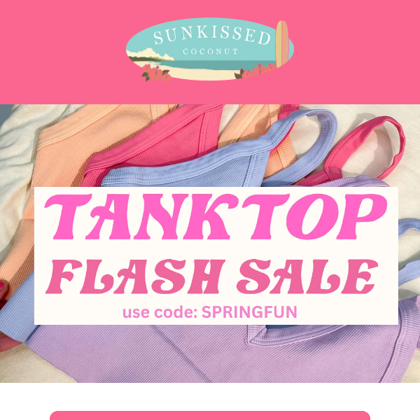 TANKTOP FLASH SALE