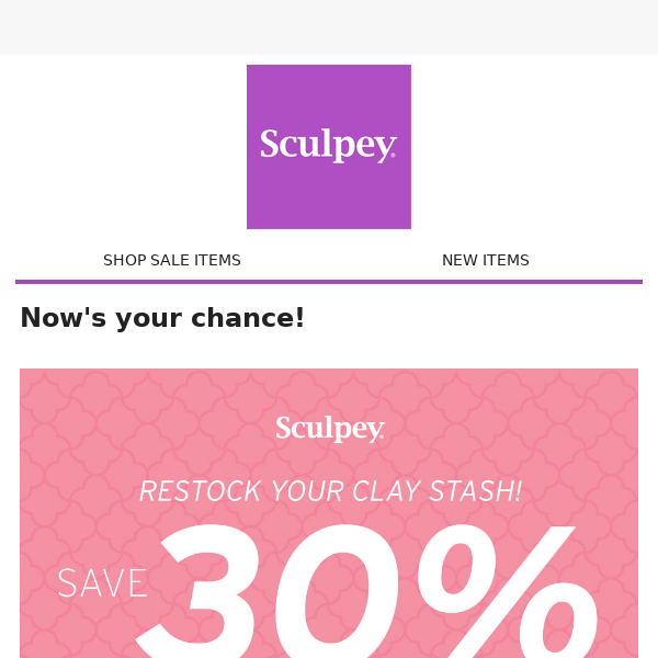 Save 30% Off Sculpey Now!