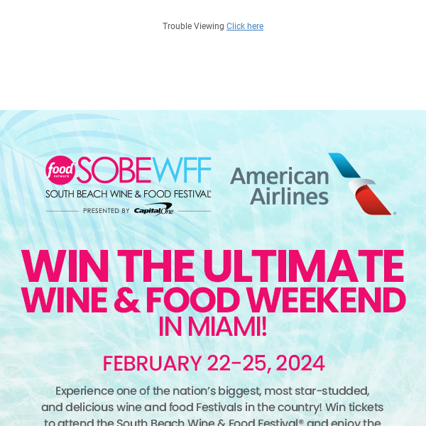 LAST CHANCE TO WIN! Fodor’s x American Airlines: Ultimate Wine & Food Miami Weekend🏖️