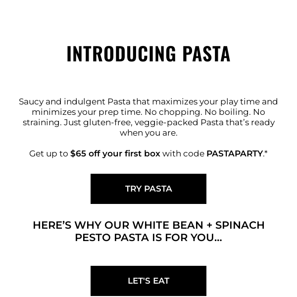 BIG NEWS: PASTA IS HERE