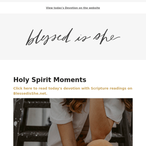 Today's Devotion: Holy Spirit Moments