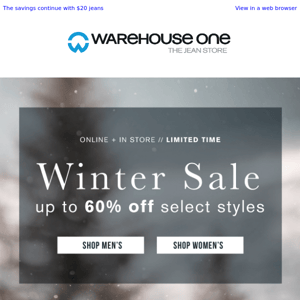 Save up to 60% with our Winter Sale