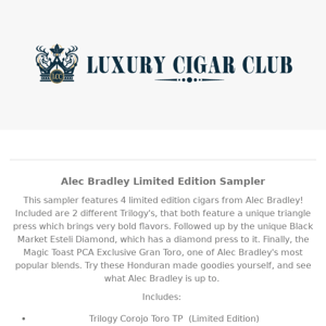 Try This Limited Edition ALEC BRADLEY Sampler!